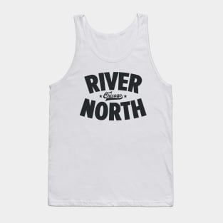 River North Chicago Shirt - Wear the City's Artistic Heartbeat Tank Top